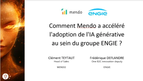 Comment Mendo a accéléré l'adoption de l'IA générative au sein du groupe ENGIE ?