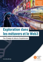 Métavers & Web3 - Technology & Business Review - Cas d'usages et retours d'expériences