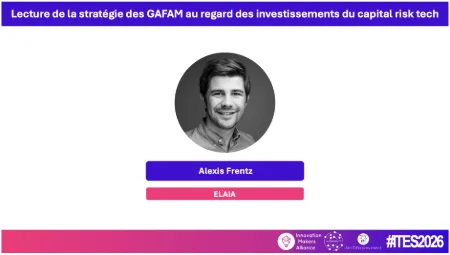 ITES 2026 - Lecture de la stratégie des GAFAM au regard des investissements du capital risk tech