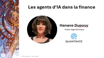 IA GEN 4 : Les agents d'IA dans la finance par Hanane Dupouy