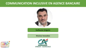 DIMS 2026 : Communication inclusive en agence bancaire