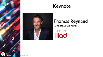 Keynote : Thomas Reynaud, Groupe Iliad